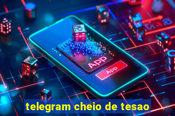 telegram cheio de tesao