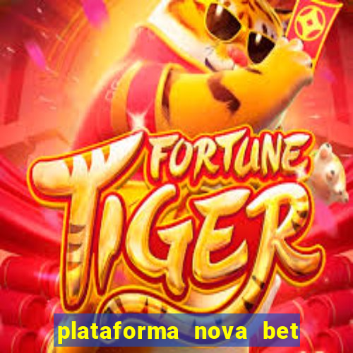 plataforma nova bet de 5 reais