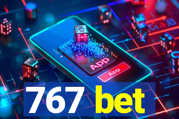 767 bet