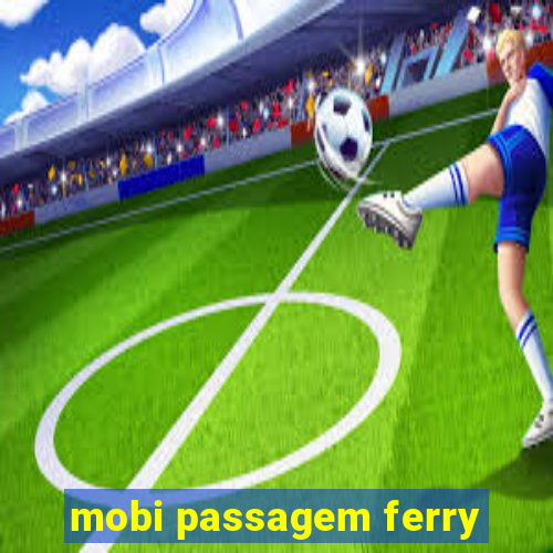 mobi passagem ferry