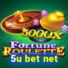 5u bet net