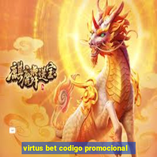 virtus bet codigo promocional