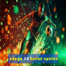 adega 24 horas santos