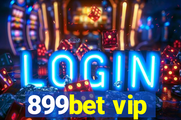 899bet vip