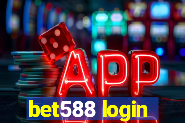 bet588 login