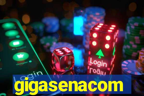 gigasenacom