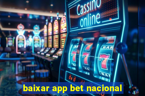 baixar app bet nacional