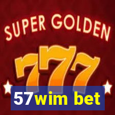 57wim bet