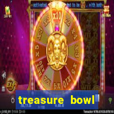 treasure bowl horário pagante