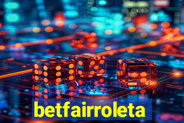 betfairroleta