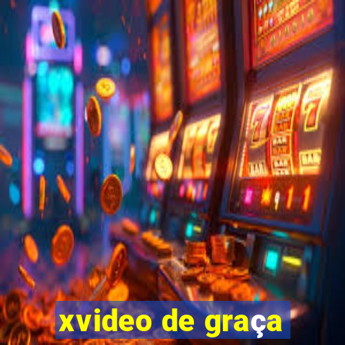 xvideo de graça