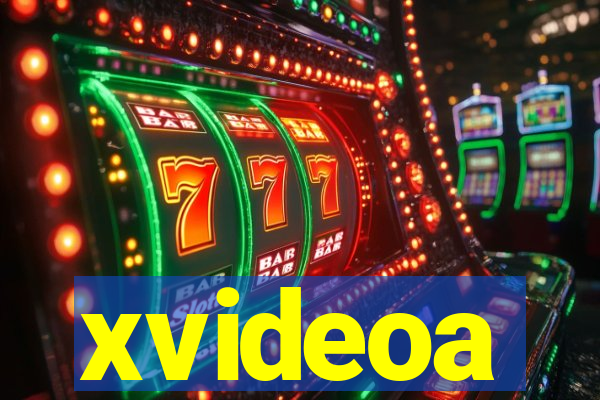 xvideoa