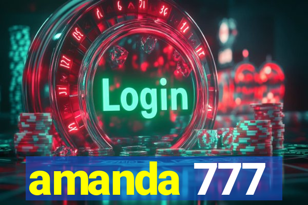 amanda 777