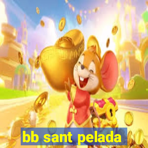 bb sant pelada