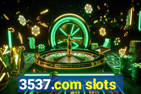 3537.com slots