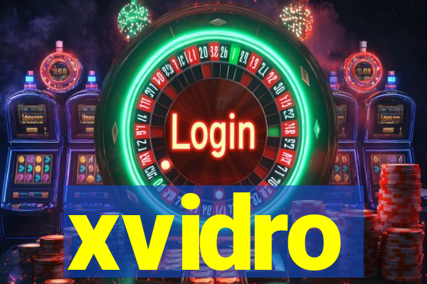 xvidro