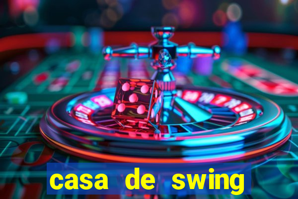 casa de swing porto seguro