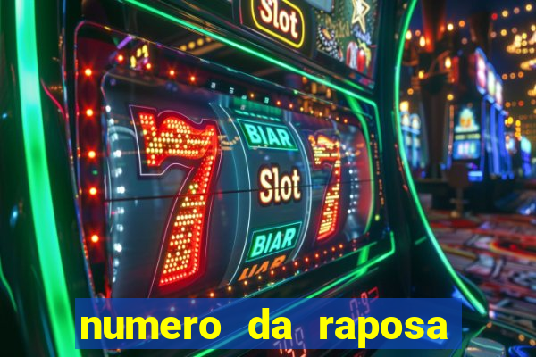 numero da raposa jogo do bicho