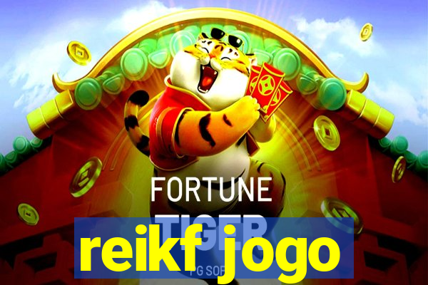 reikf jogo