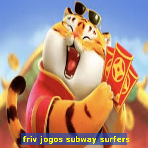 friv jogos subway surfers