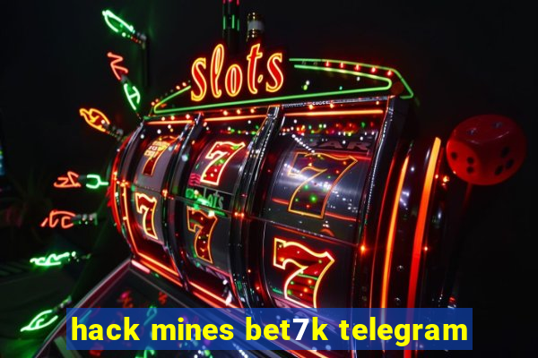 hack mines bet7k telegram