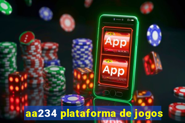 aa234 plataforma de jogos