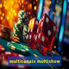 multicanais multishow