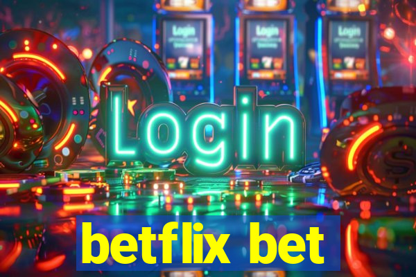 betflix bet