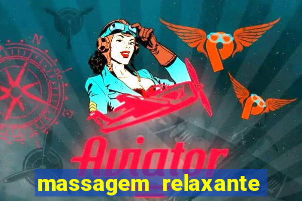 massagem relaxante em betim