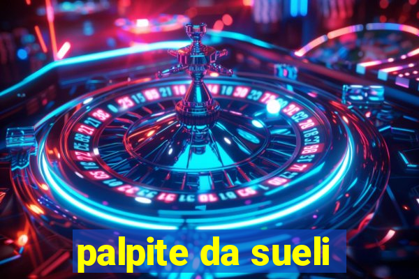 palpite da sueli