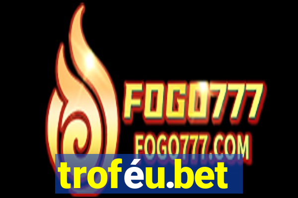 troféu.bet