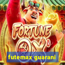 futemax guarani