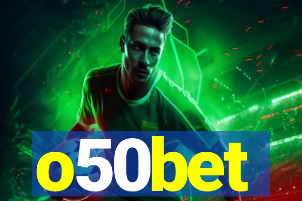 o50bet