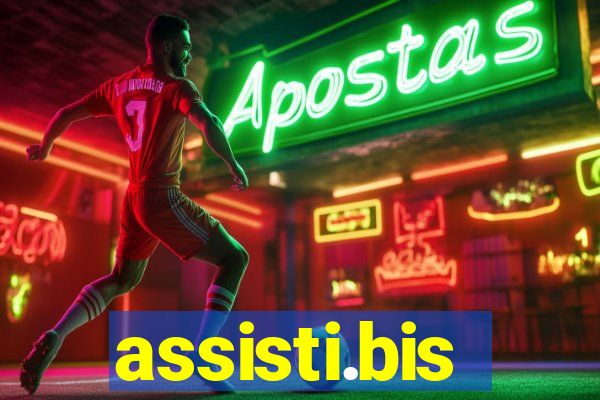 assisti.bis