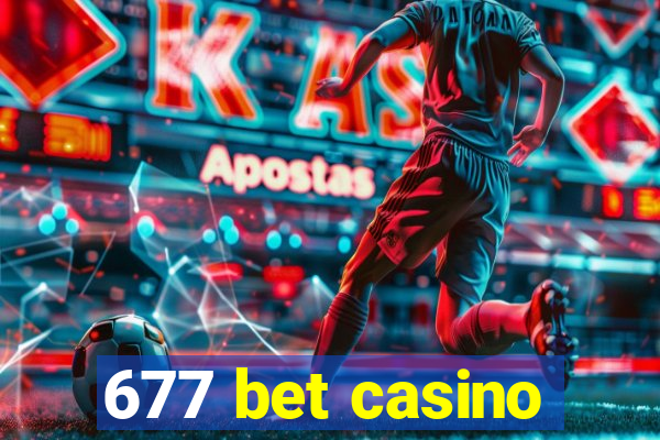 677 bet casino