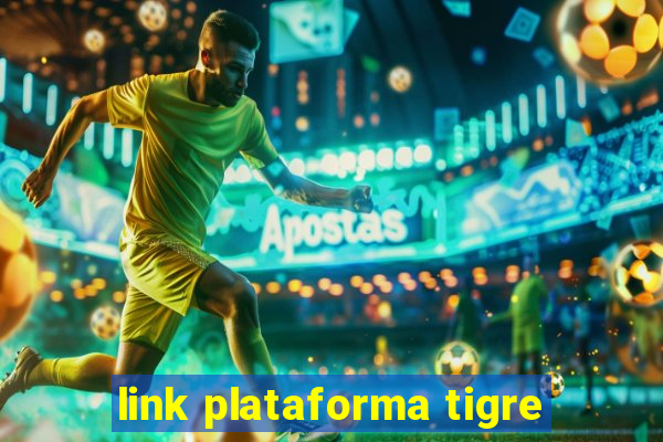 link plataforma tigre