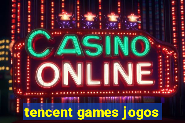 tencent games jogos