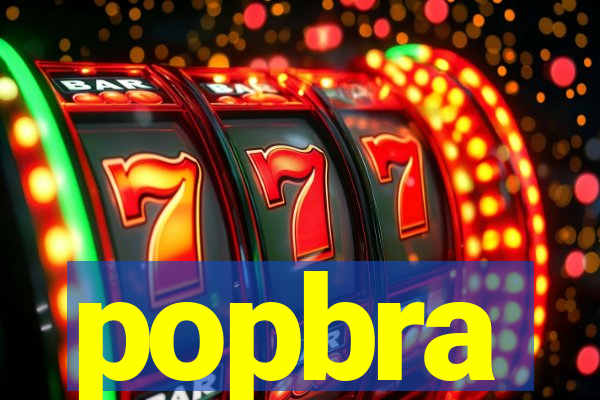 popbra