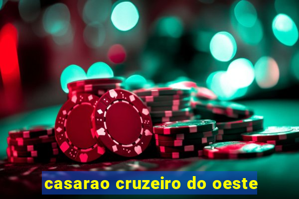 casarao cruzeiro do oeste