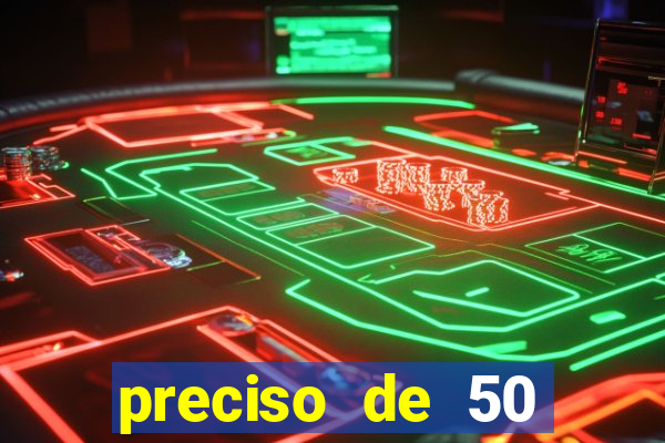 preciso de 50 reais urgente