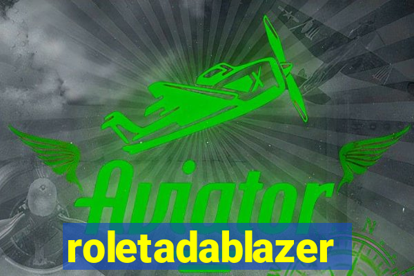 roletadablazer