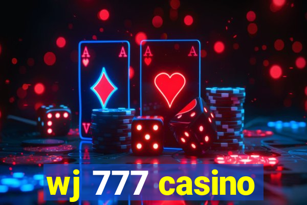 wj 777 casino