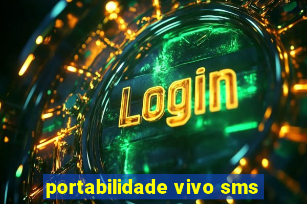 portabilidade vivo sms