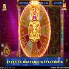 jogos do motoqueiro fazendeiro