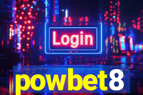 powbet8