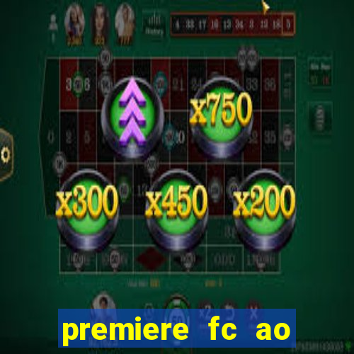 premiere fc ao vivo gratis