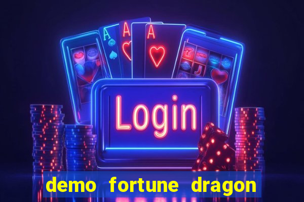 demo fortune dragon com ganho certo