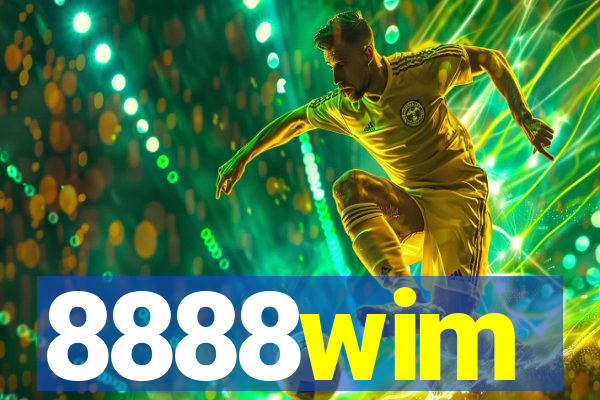 8888wim