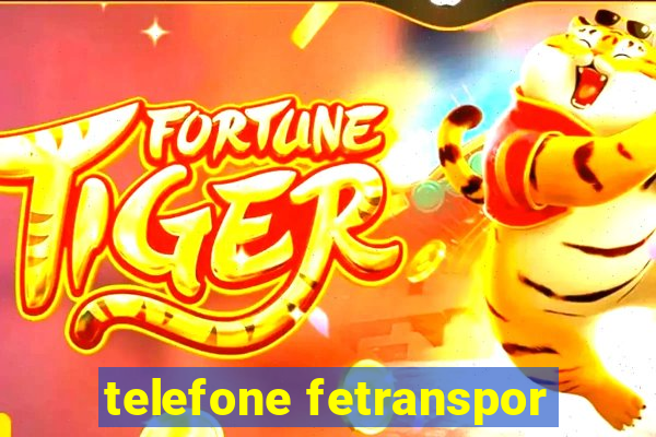 telefone fetranspor