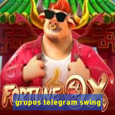 grupos telegram swing